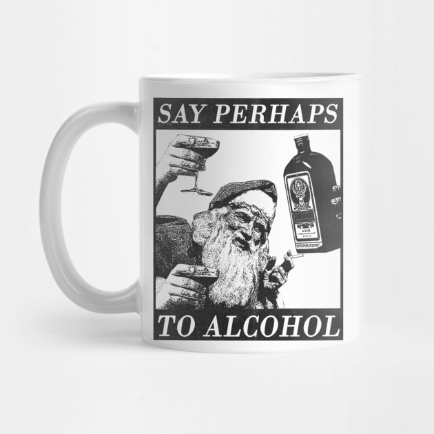 say perhaps to alcohol by psninetynine